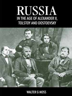 cover image of Russia in the Age of Alexander II, Tolstoy and Dostoevsky